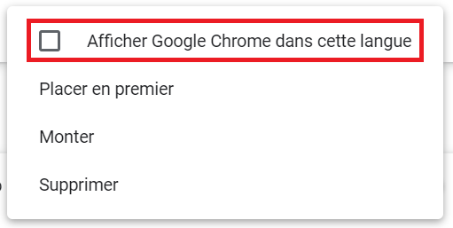 Sélectionnez Afficher Google Chrome dans cette langue